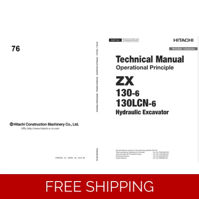 HITACHI ZX130-6, ZX130LCN-6 TECHNICAL MANUALS HITACHI ZX130-6, ZX130LCN-6 TECHNICAL MANUALS